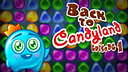 Back to Candyland