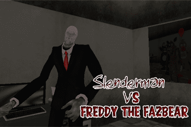 Slenderman Vs Freddy The Fazbear